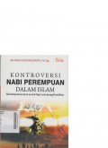 Kontroversi Nabi Perempuan Dalam Islam Reinterpretasi Ayat-ayat al-Quran tentang Kenabian