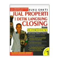 Buku Sakti Jual Properti 1 Detik Langsung Closing