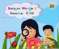 Belajar Menjadi Ilmuwan Cilik