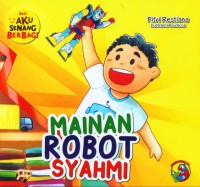 Mainan Robot Syahmi