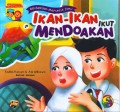 Keutamaan Menuntut Ilmu Ikan - Ikan Ikut Mendoakan