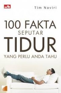 100 Fakta Seputar Tidur yang perlu anda tahu