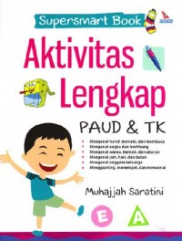 Supersmart Book: Aktivitas Lengkap PAUD & TK