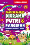 Bongkar Pasang Diorama Putri dan Pangeran