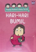 Happy Mother's Diary Series #1: Hari-Hari Bumil