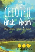 Celoteh Anak Ayam Tentang Hubungan, Kedekatan dan Perasaan