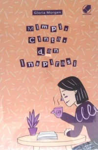 Mimpi, Cinta, dan Inspirasi