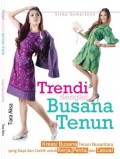 Trendi dengan Busana Tenun