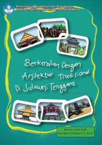 Berkenalan dengan arsitektur tradisional di sulawesi tenggara