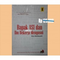 Bapak Asi dan Ibu Bekerja Menyusui