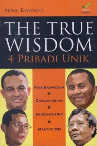 The True Wisdom; 4 Pribadi Unik