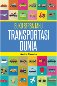 Buku Serba Tahu Transportasi Dunia