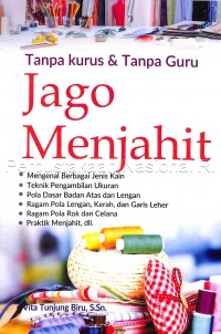 Tanpa kursus & tanpa guru jago menjahit