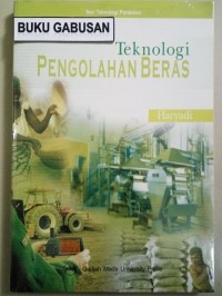 Teknologi Pengolahan Beras