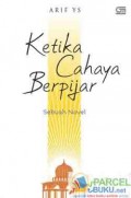 Ketika Cahaya Berpijar