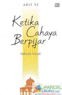 Ketika Cahaya Berpijar