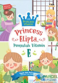 Princess Elipta Penyuluh Vitamin E