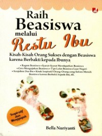 Raih Beasiswa melalui Restu Ibu