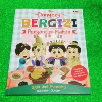 Dongeng Bergizi Pengantar Makan