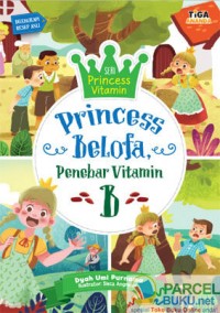 Princess Belofa Penebar Vitamin B