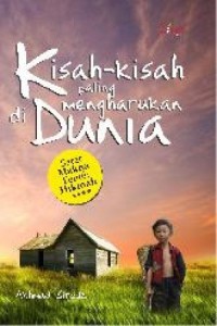 Kisah-Kisah Paling Mengharukan di Dunia