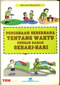 Percobaan Sederhana Tentang Waktu Dengan Bahan Sehari-Hari