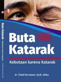 Buta Katarak: Kebutaan Karena Katarak