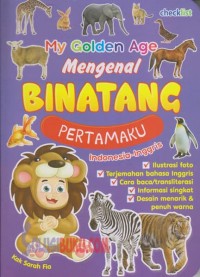 My Golden Age Mengenal Binatang Pertamaku Indonesia-Inggris