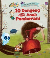 10 Dongeng Untuk Anak Pemberani