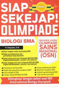 Siap sekejap! olimpiade biologi sma: rahasia juara olimpiade sains nasional (osn)