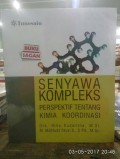 Senyawa Kompleks Perspektif Tentang Kimia Koordinasi