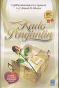 Kado Pengantin: Panduan Mewujudkan Keluarga Bahagia