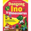 Dongeng Ino Si Dinosaurus