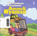 Dua puluh dua (22) Panduan Perjalanan Aman & Nyaman