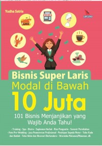 Bisnis Super Laris Modal di Bawah Sepuluh Juta