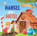 Seri Dongeng Dunia; Hansel dan Gretel