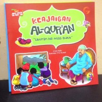 Seri Aku Cinta Al-Qur'an: Keajaiban Al-Qur'an