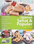 40 Recipes Home Made Jajanan Sehat dan Populer Non Terigu