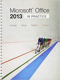 Microsoft Office 2013 In Practice