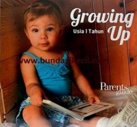 Growing Up: Usia I Tahun