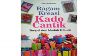 Ragam Kreasi Kado Cantik Simpel dan Mudah Dibuat