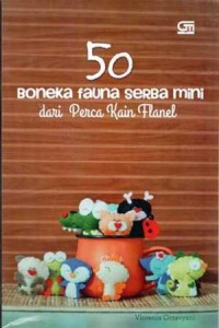 50 Boneka Fauna Serba Mini dari Perca Kain Flanel