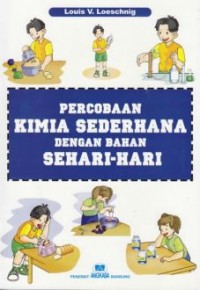 Percobaan Kimia Sederhana dengan Bahan Sehari-Hari