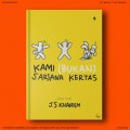 Kami (Bukan) Sarjana Kertas