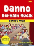 Danno Bermain Musik = Danno's Music