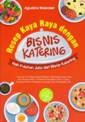 Resep Kaya Raya dengan Bisnis Katering