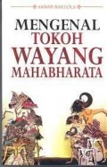 Mengenal Tokoh Wayang Mahabharata