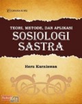 Teori, Metode dan Aplikasi Sosiologi sastra