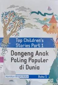 Top children's stories part 1 = dongeng anak paling populer di dunia buku 1