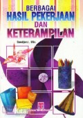 Berbagai Hasil Pekerjaan Dan Ketrampilan